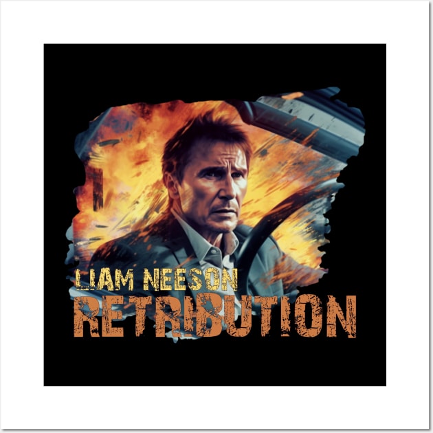 LIAM NEESON Retribution Wall Art by Pixy Official